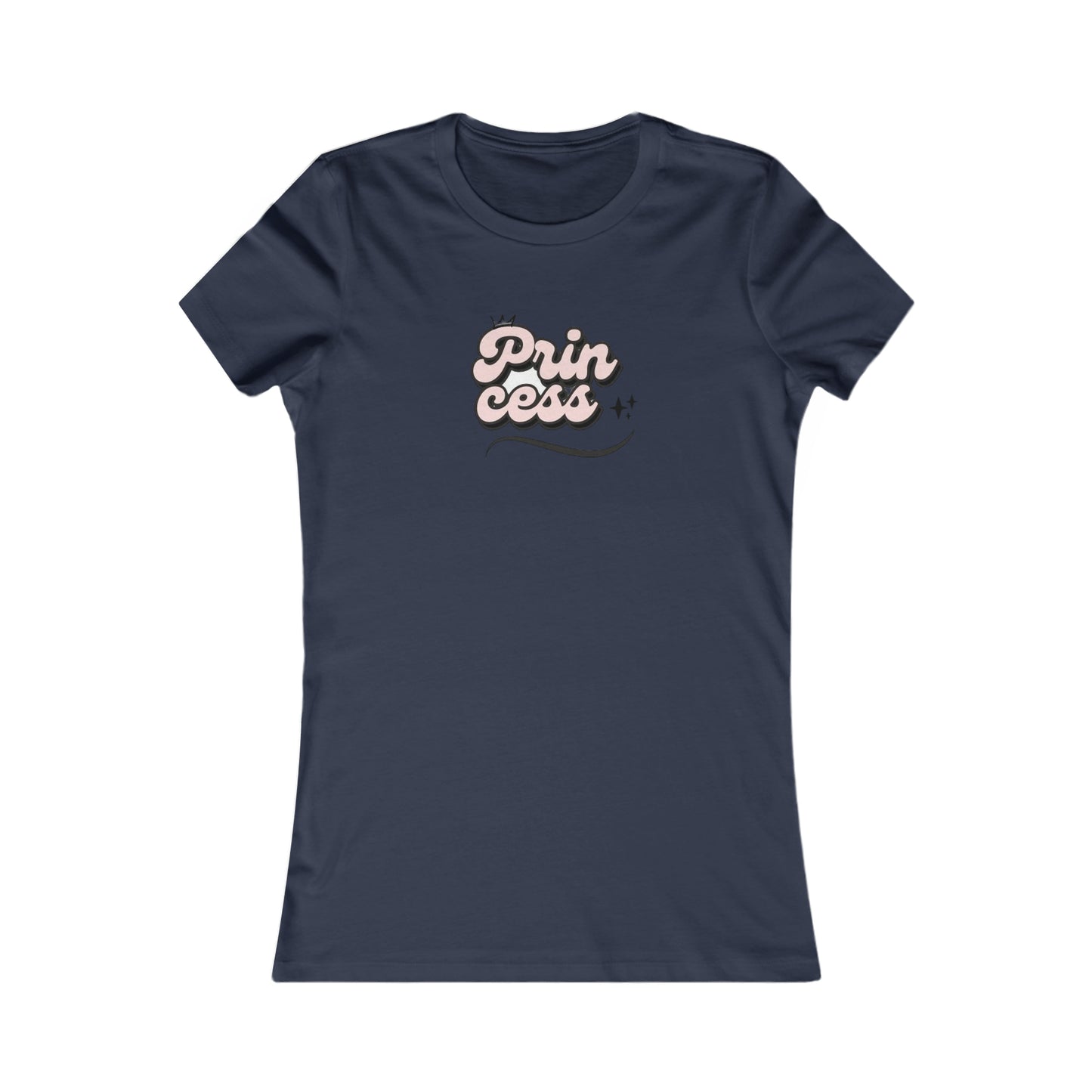 Prin Cess- Women's Favorite Tee