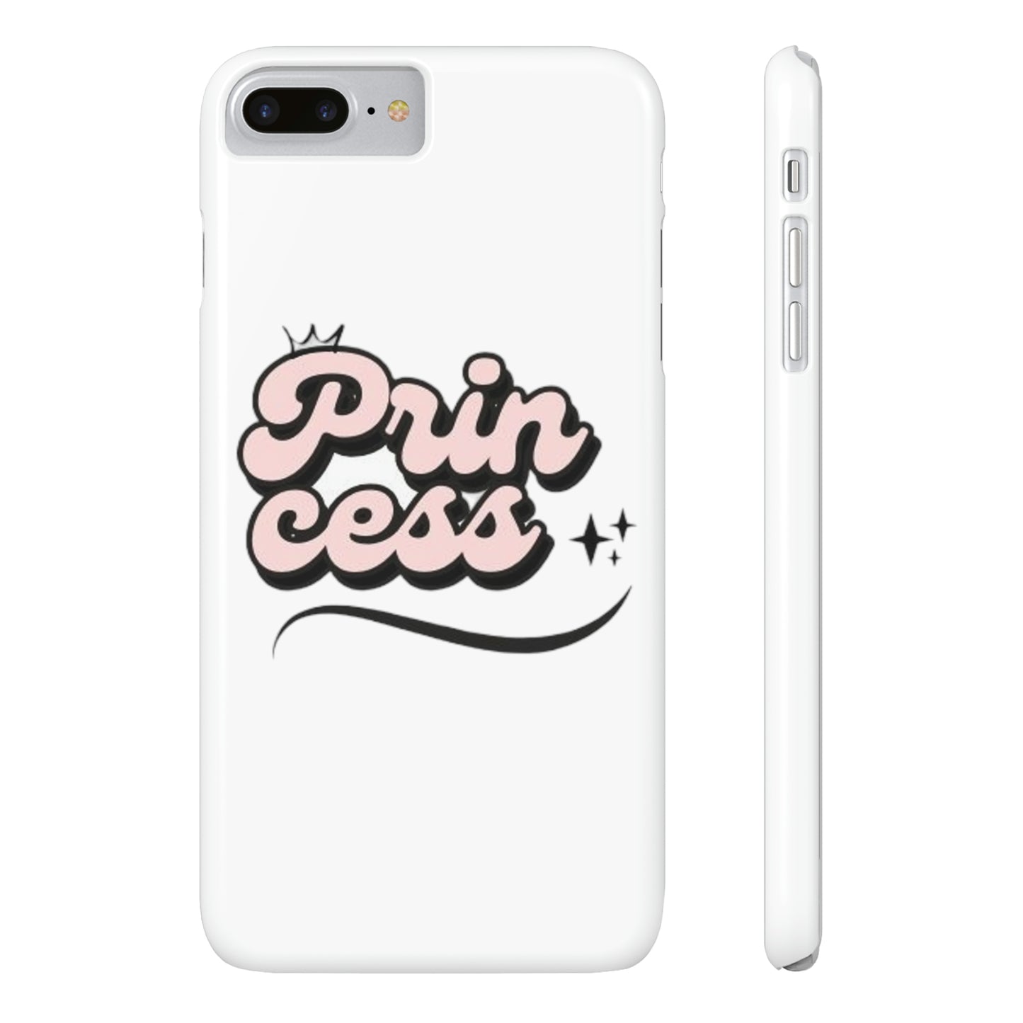 Prin Cess- Slim Phone Cases