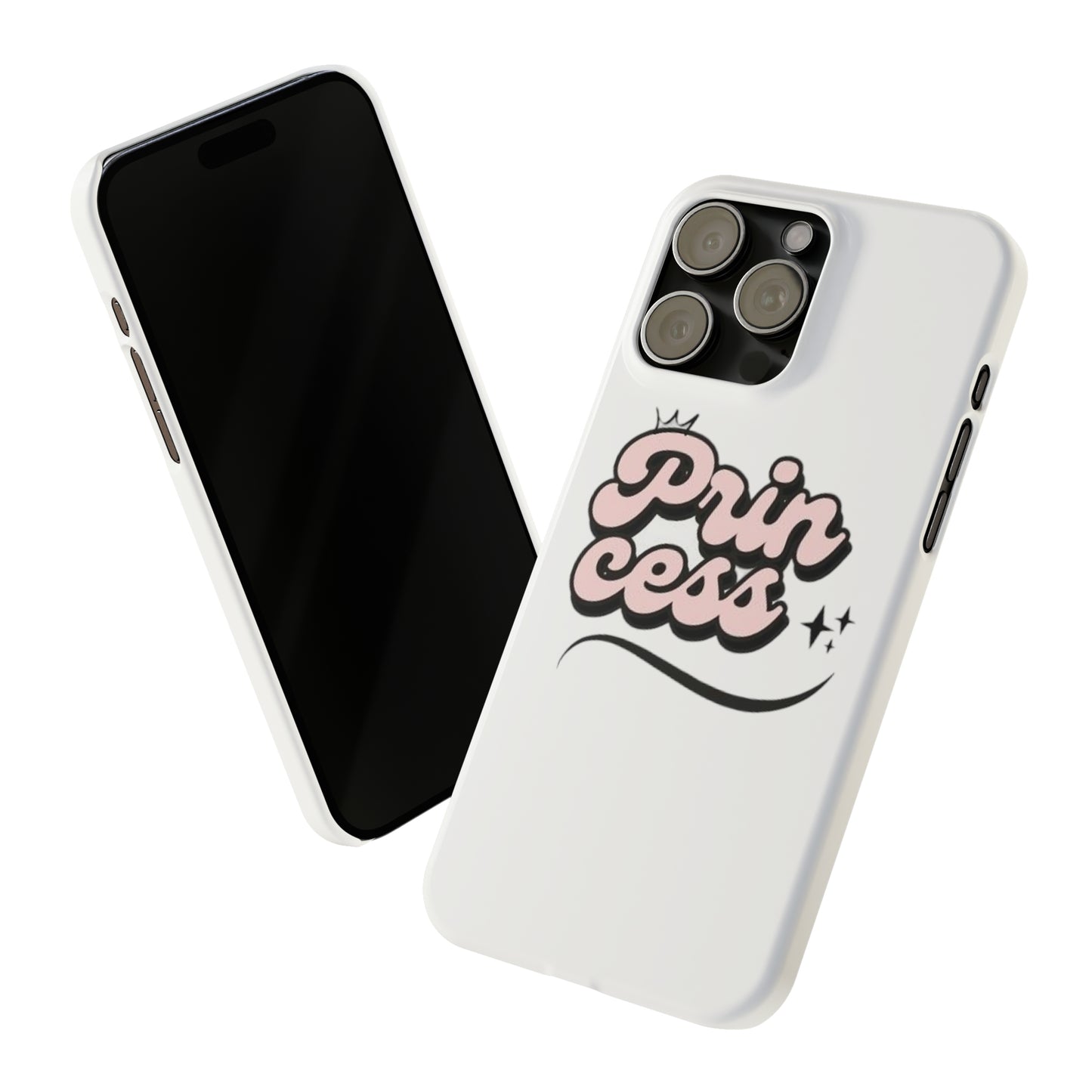 Prin Cess- Slim Phone Cases